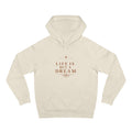 Life Is But A Dream Hoodie