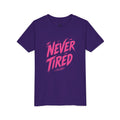 Never Tired Youth Tee - Pink Print
