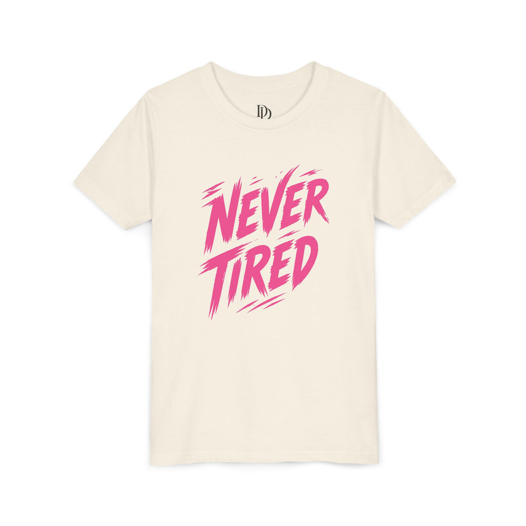 Never Tired Youth Tee - Pink Print