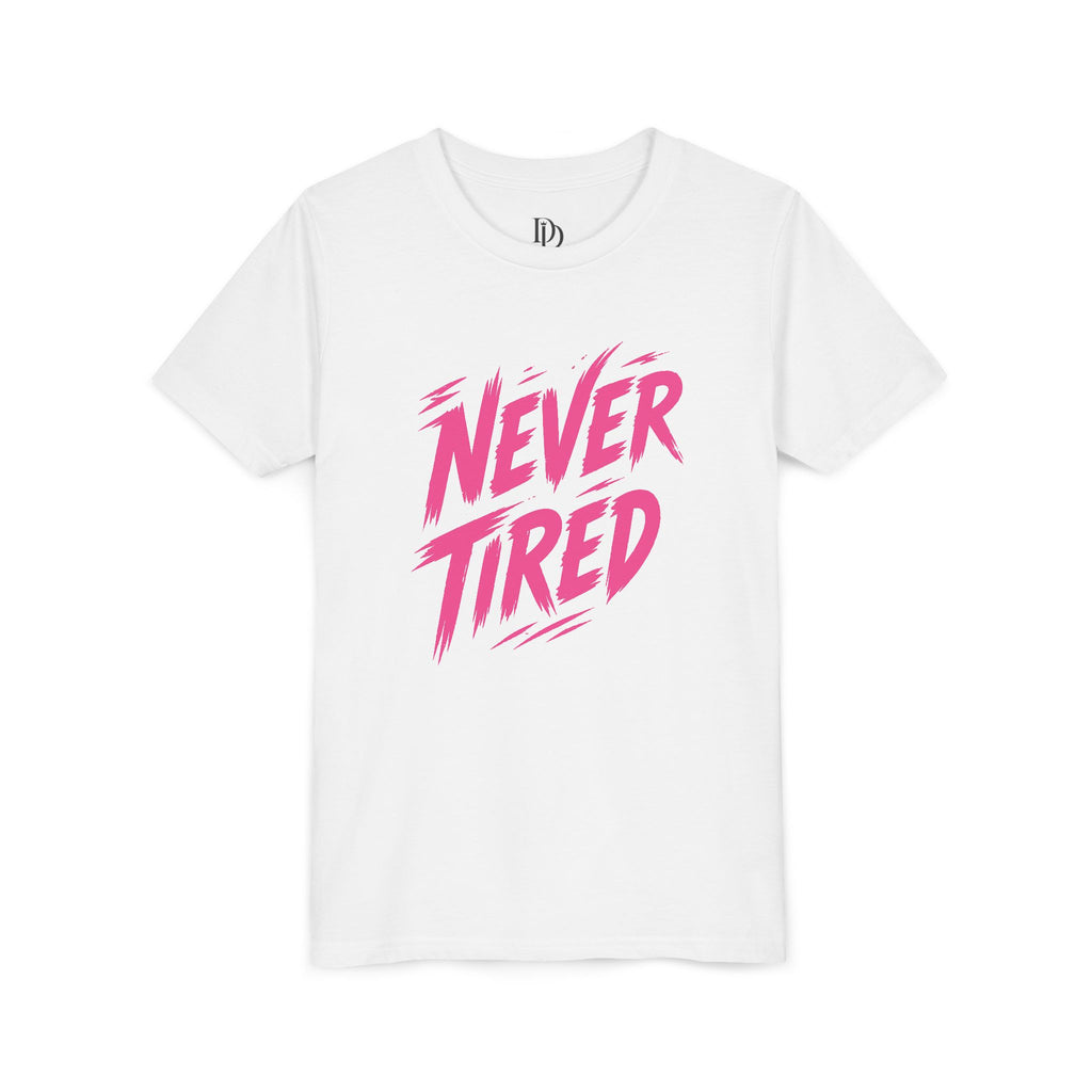 Never Tired Youth Tee - Pink Print