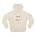 Life Is But A Dream Hoodie